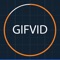 GifVid - GIF to Video...