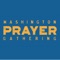 Welcome to the official app of Washington Prayer Gathering