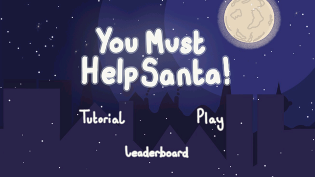 You Must Help Santa