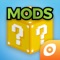 From the makers of Skins Pro Creator for Minecraft comes the ultimate Minecraft Mods app