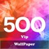 500Vip WallPaper
