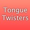 This Free app contains many Tongue Twisters