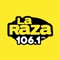 La Raza 106