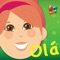 Princesses Learn Portuguese™ (Brazilian) is a free app that features a story-based approach, with games and songs, to expose children to Portuguese