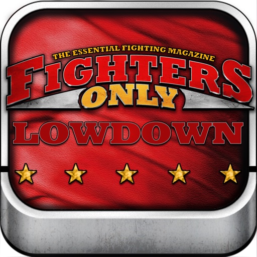 Fighters Only Lowdown iOS App