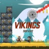 Super Vikings Fight to Survive