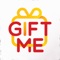 Gift Me is a loyalty app for the new generation of consumers