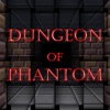 Dungeon of Phantom