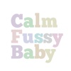 Calm Fussy Baby - Soothing and Relaxing Sounds