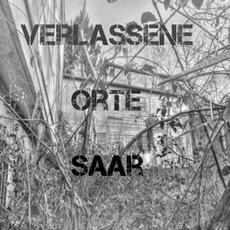 Vergessene Orte-Saar