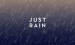 Just Rain