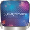 Prism Your Screen - HD