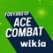 Fandom's app for Ace Combat - created by fans, for fans