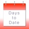 Days to Date is an App that allows you to know how many days are left to any important event for you