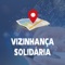 Aplicativo Vizinhança Solidária, onde a principal função do app é facilitar a interação da população, buscando tornar a região do morador cada vez mais segura, registrando irregularidades, alertando sobre possíveis perigos e cuidando um do outro