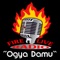 Fire Live Radio - "Ogya Damu"