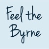 Feel The Byrne