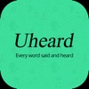 Uheard