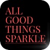 All Good Things Sparkle