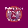 Deliverance Through Watches - iPadアプリ
