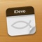 iDevo, la guía diaria de lectura bíblica para el iPhone, iPad y iPod Touch, es un maravilloso recurso que promueve el desarrollo del importante hábito de lectura diaria y sistematizada de la Palabra de Dios