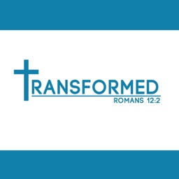 BE TRANSFORMED