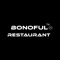 Bonoful restaurant in Edinburgh established in 2005 The restaurant offers guests a sophisticated fine dining experience with charming staff, attentive service and mouth-watering food that few can compete with, ensuring your food experience at bonoful a memorable one