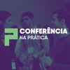 Conferência Na Prática 2017