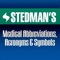 Stedman’s Medical Abbreviations, Acronyms and Symbols offers quick, easy access to more than 75,000 essential abbreviations, acronyms, and symbols