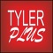 Tyler Plus is a free app for select readers of the Tyler Morning Telegraph newspaper