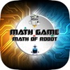 Math Game : Math Of Robot