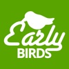 Early Birds - Exclusive Deals