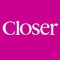 Closer UK Magazine