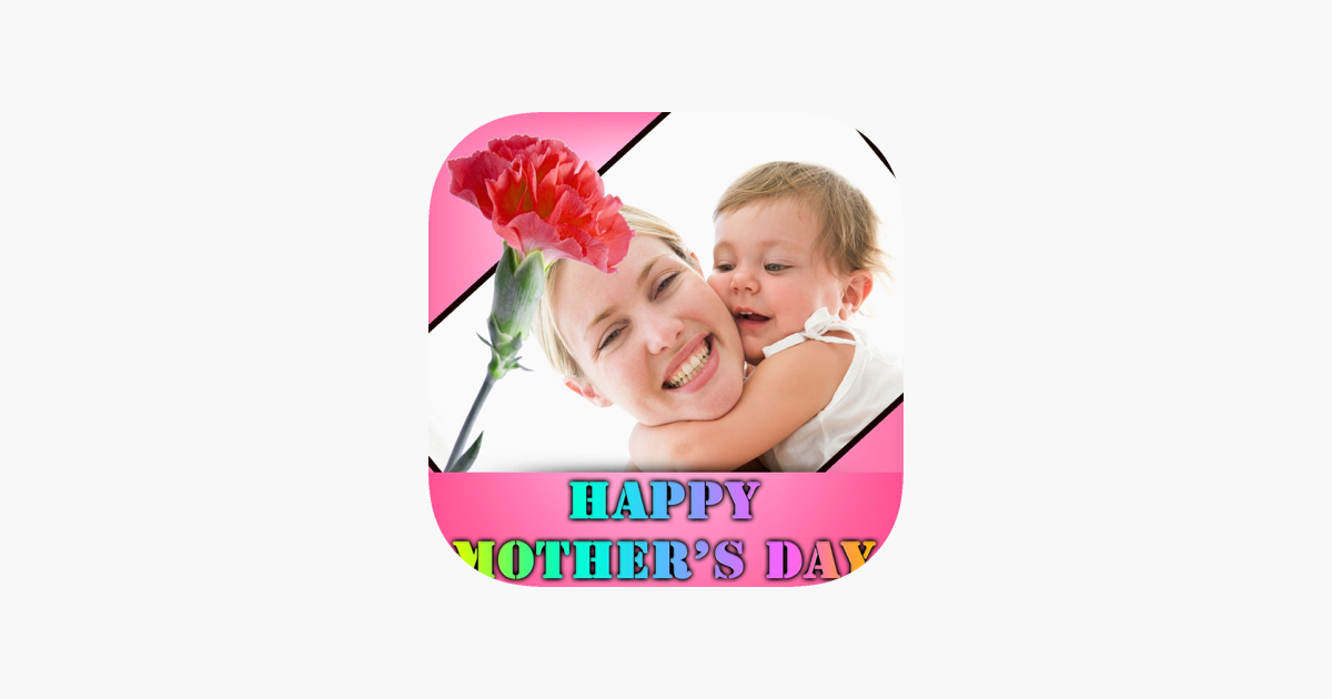 Photo Frame For Mother S Day On The App Photo Frame For Mother S Day On The App