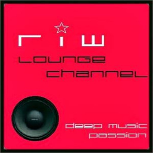 Ambient House & Chillout RIW LOUNGE CHANNEL