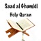 The application of the Holy Quran by Saad Al Ghamidi