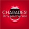 Charades Dirty Adult Version