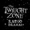 Icon The Twilight Zone Radio Dramas