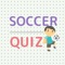 Soccer Quiz is a game allowing you to re-learn your Soccer