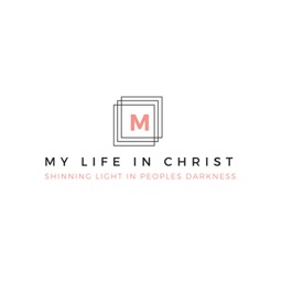 MY LIFE IN CHRIST
