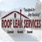 At Roof Leak Services we know how important it is to have a good roof over your head