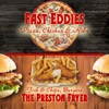 The Preston Fryer & Fast Eddies