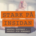 Stark på insidan