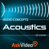 Acoustics 103 Audio Concepts