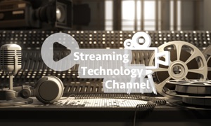 The Streaming Technology Channel