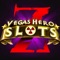 Meet Vegas Hero Slots - the best free Vegas casino slot machines