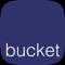 Bucket gives you the opportunity to record all the amazing ideas that you have for things you want to accomplish in life