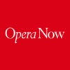 Opera Now Magazine