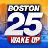 Boston 25 Wake Up Morning News