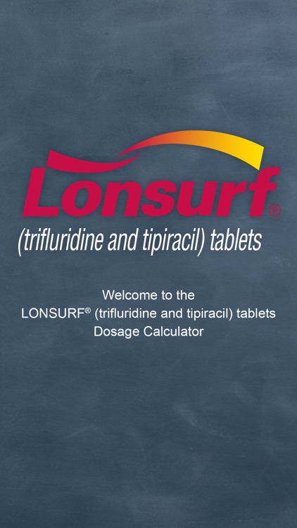 LONSURF Dosage Calculator